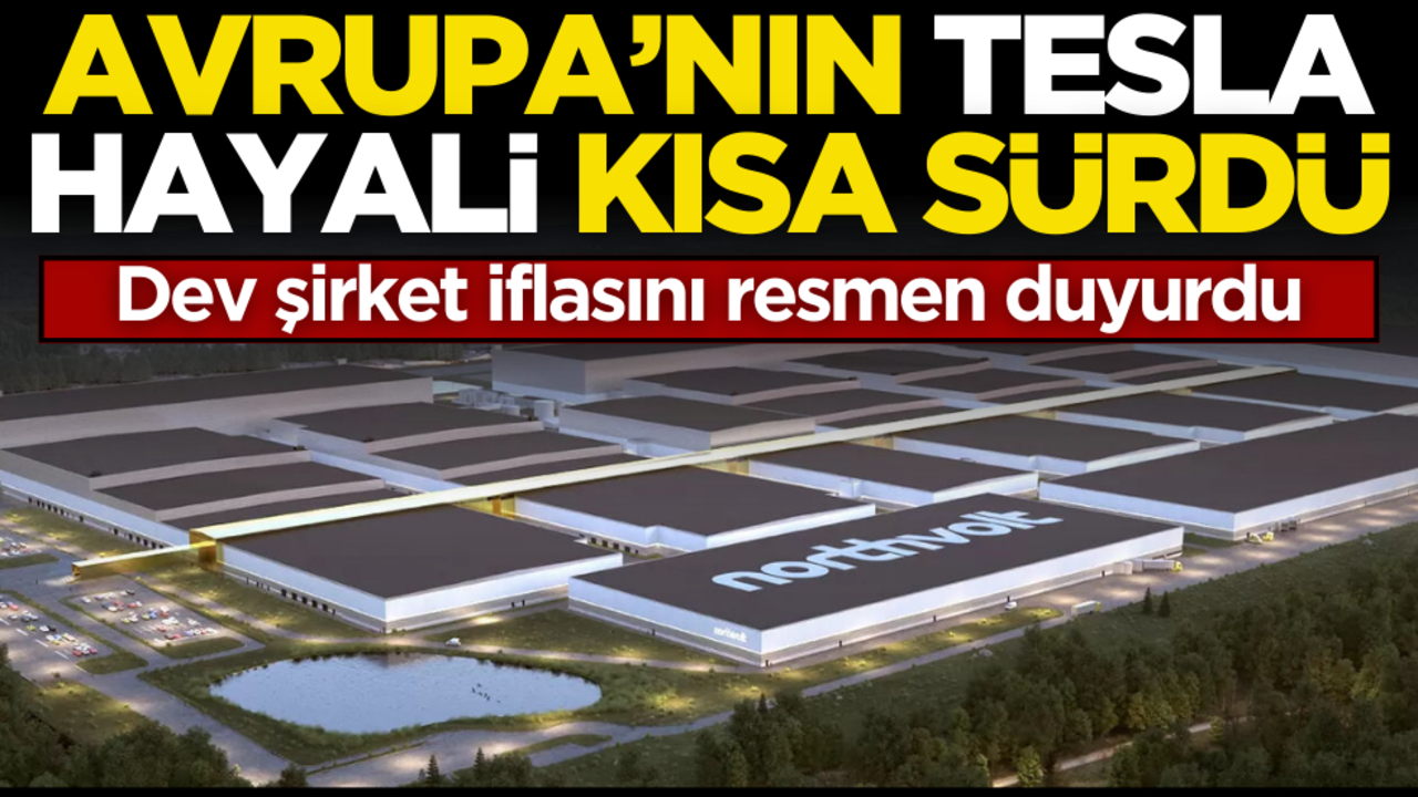 Avrupa’nın yerli Tesla hayali kısa sürdü! Dev şirket iflası resmen duyurdu