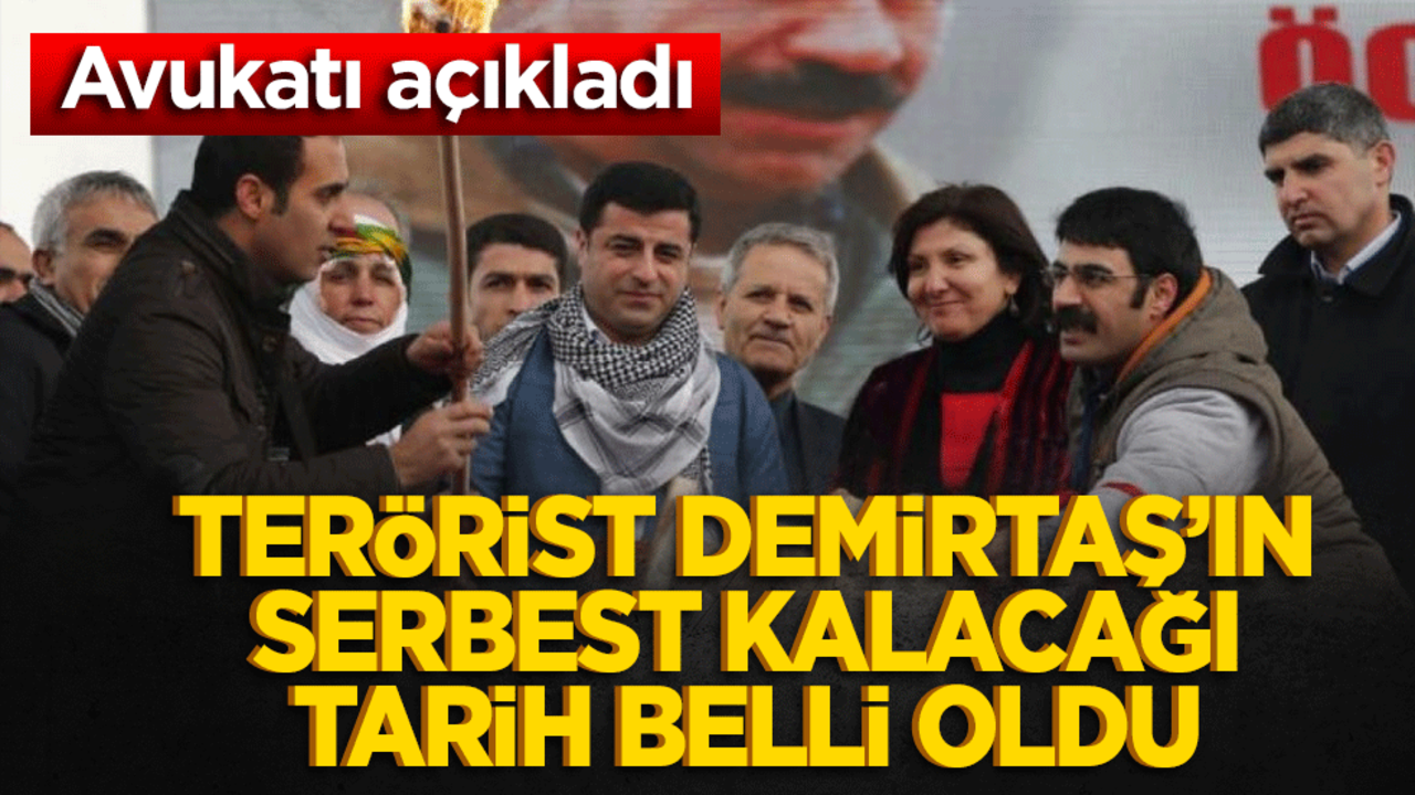 Avukatı açıkladı! Terörist Demirtaş serbest kalacak