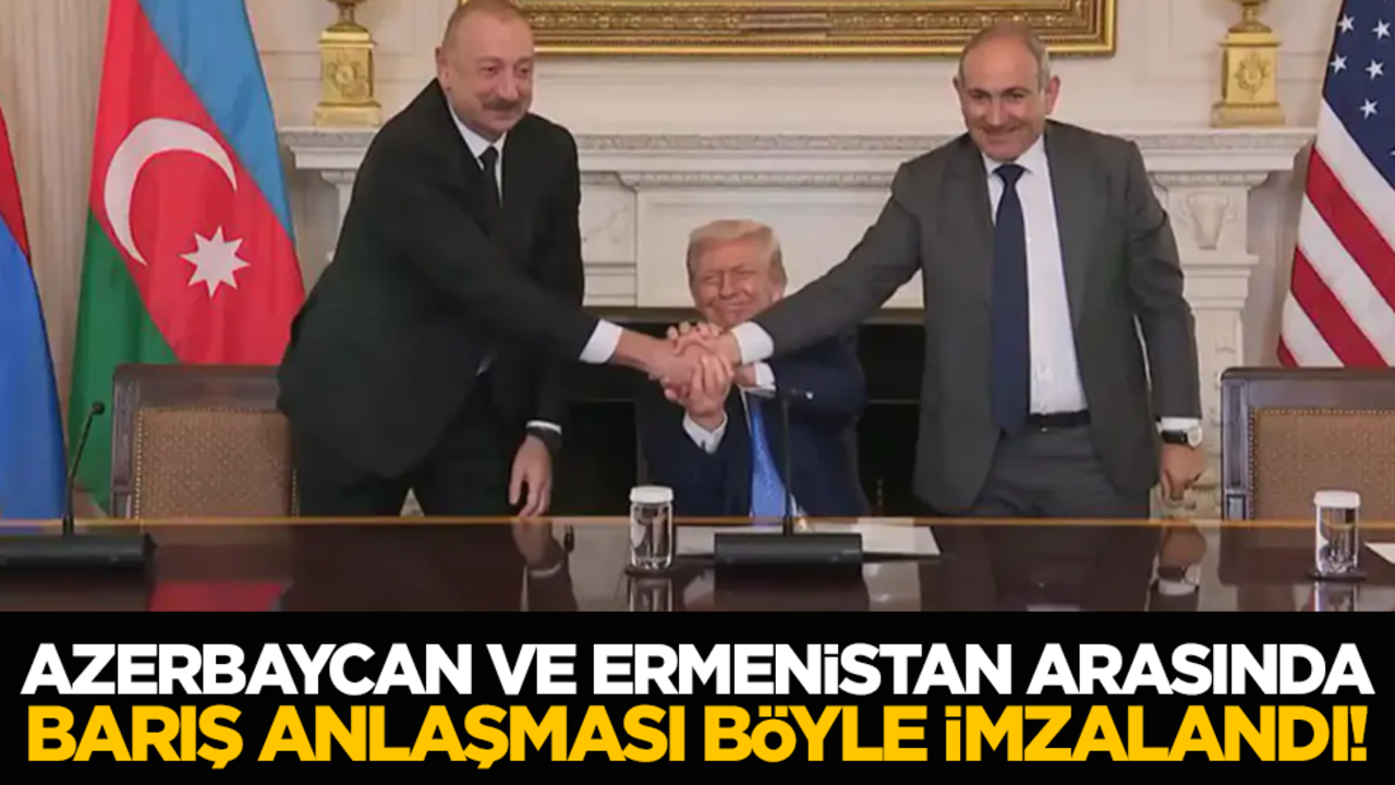 Azerbaycan ve Ermenistan arasında barış anlaşması böyle imzalandı!
