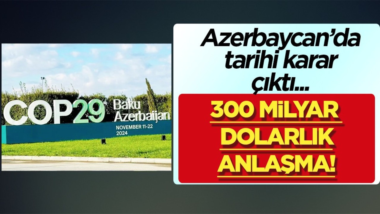 Azerbaycan'da 300 milyar dolarlık anlaşma kabul edildi! O isim ateş püskürdü!