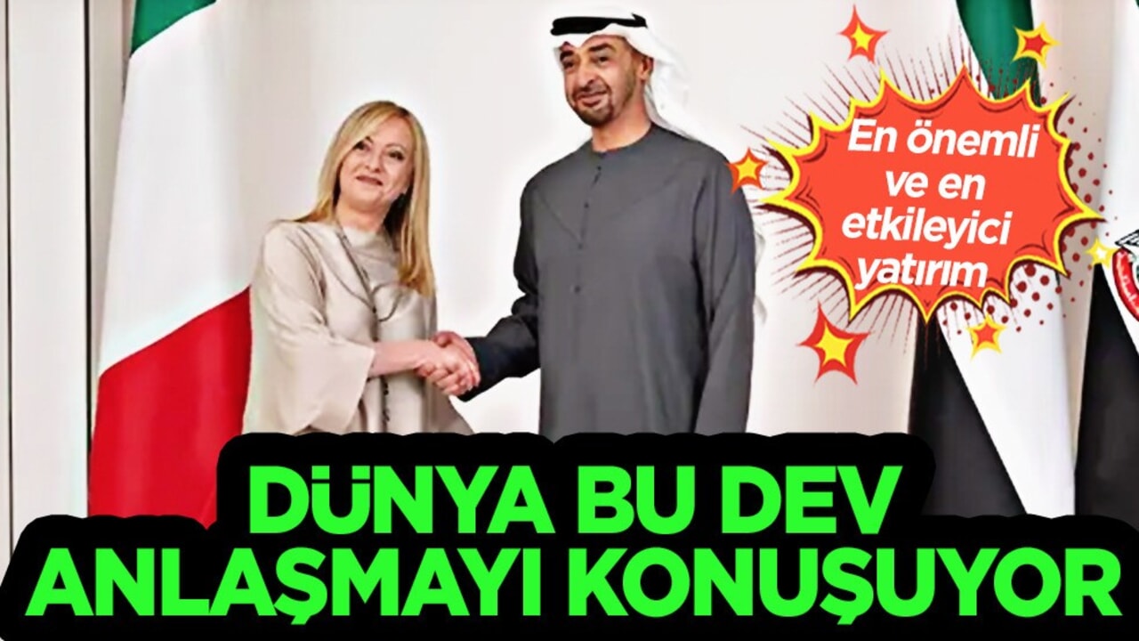 BAE'den İtalya'ya 40 milyar dolar yatırım bombası: Meloni 'muhteşem' diyerek duyurdu