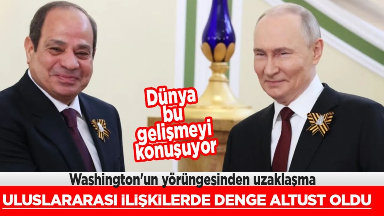 BAE, Katar ve Suudi Arabistan ziyareti: Mısır, ABD’den ayrılmadan Çin ve Rusya'ya yaklaşıyor