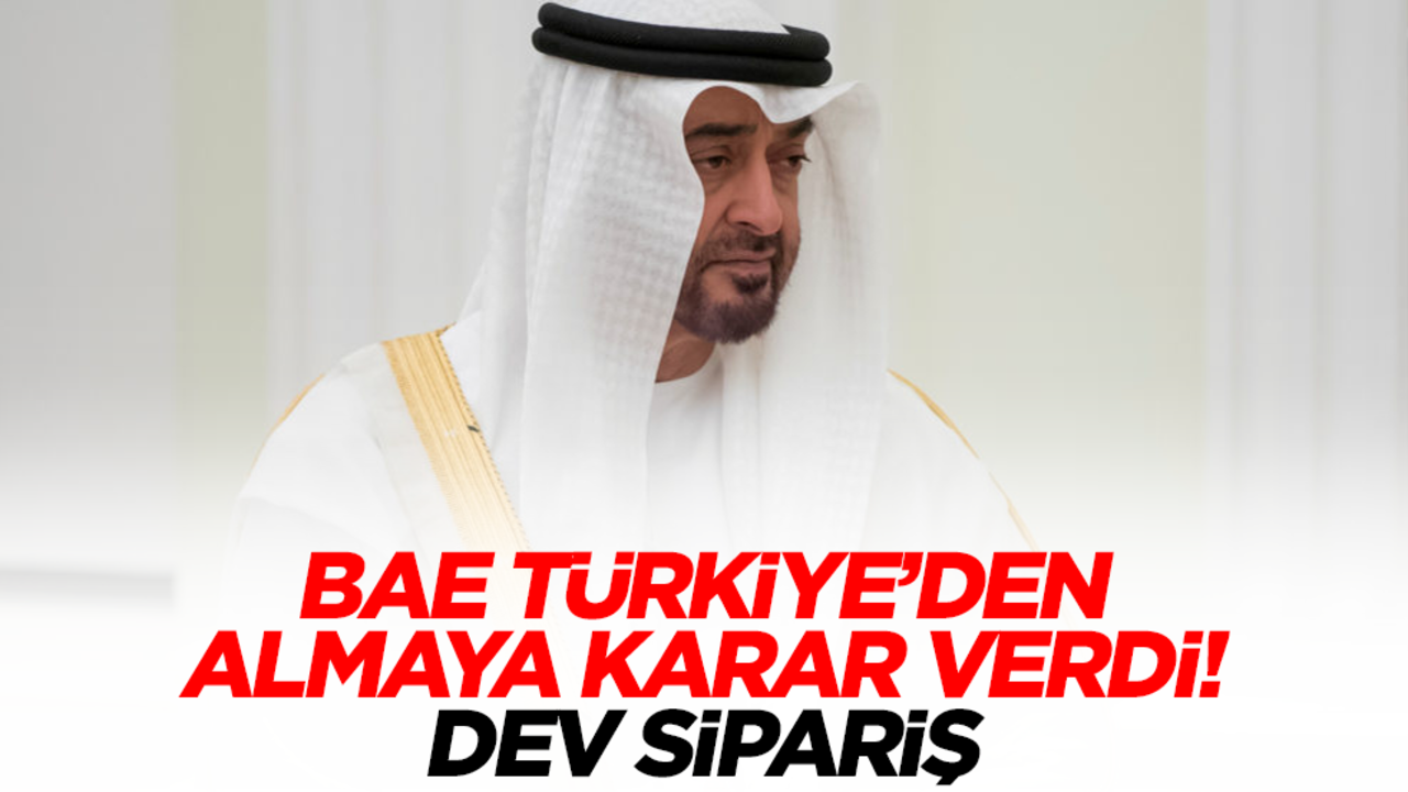 BAE Türkiye'den almaya karar verdi! Dev sipariş
