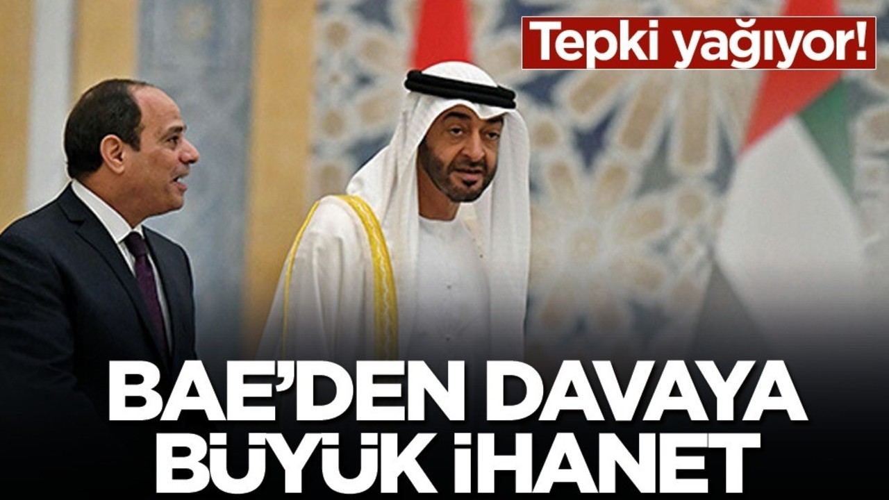 Birleşik Arap Emirlikleri'nden davaya ihanet! Tepki yağıyor