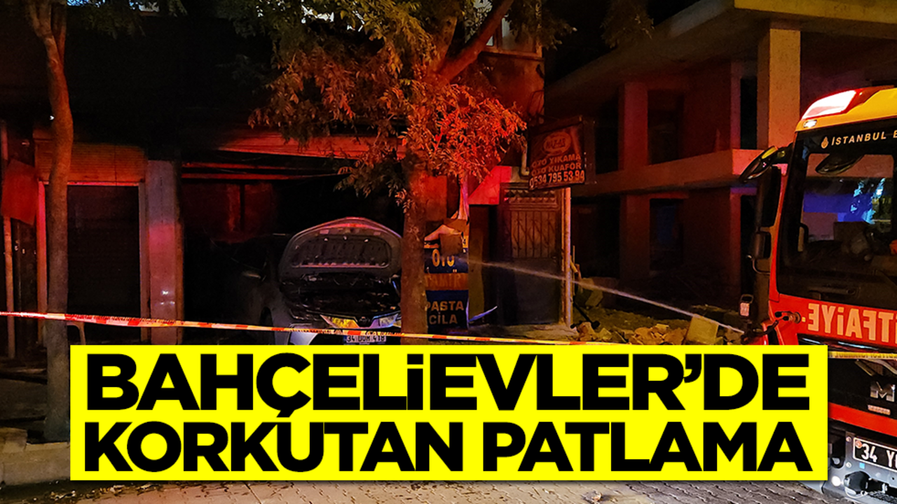 Bahçelievler'de patlama! Ekipler bölgeye sevk edildi