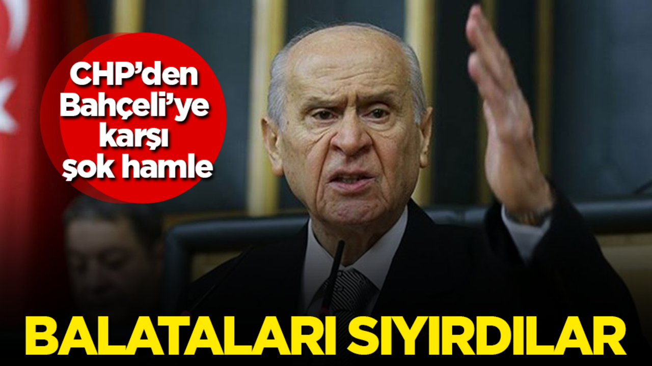 Bahçeli’nin Öcalan çıkışıyla balataları sıyırdılar! CHP’den Bahçeli’ye karşı şok hamle
