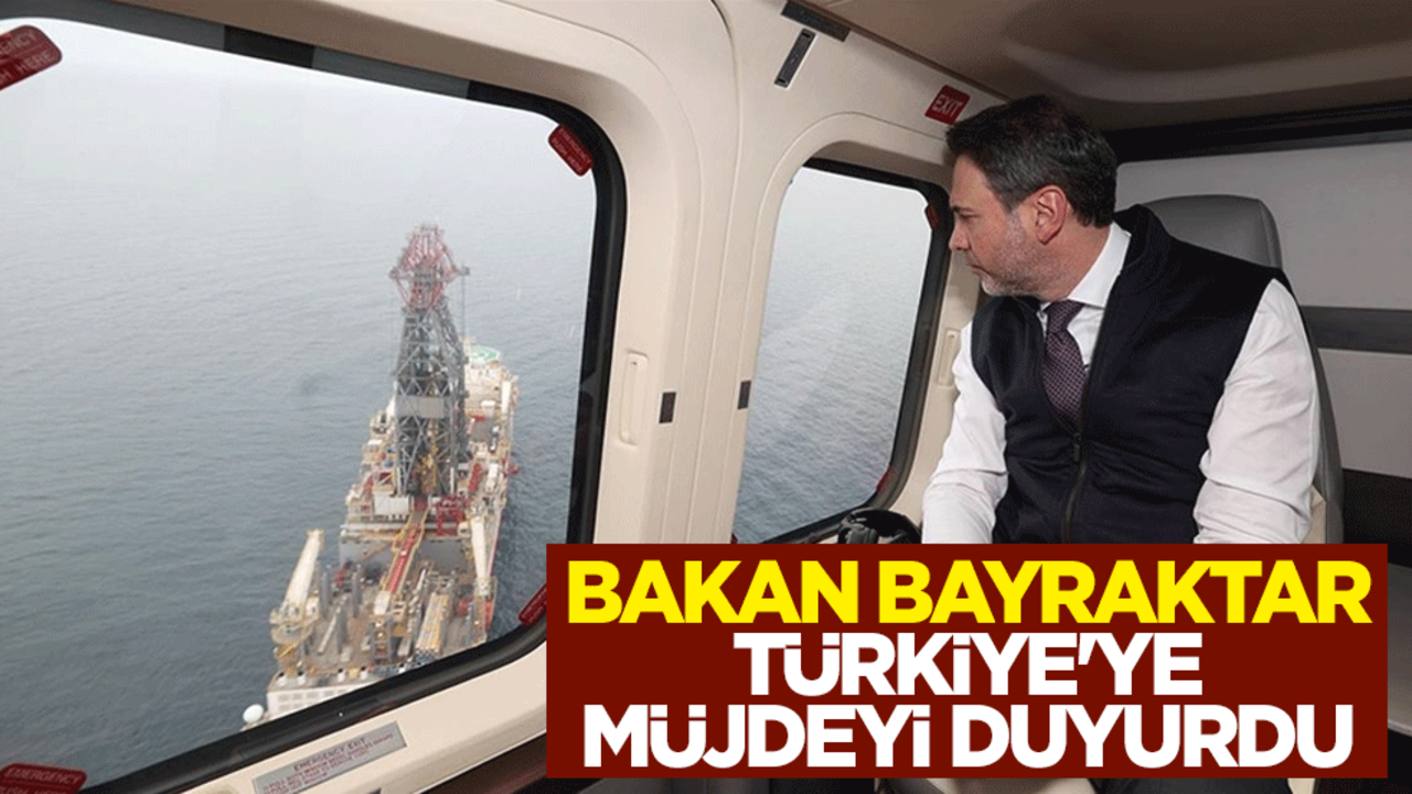 Bakan Bayraktar Türkiye'ye müjdeyi duyurdu