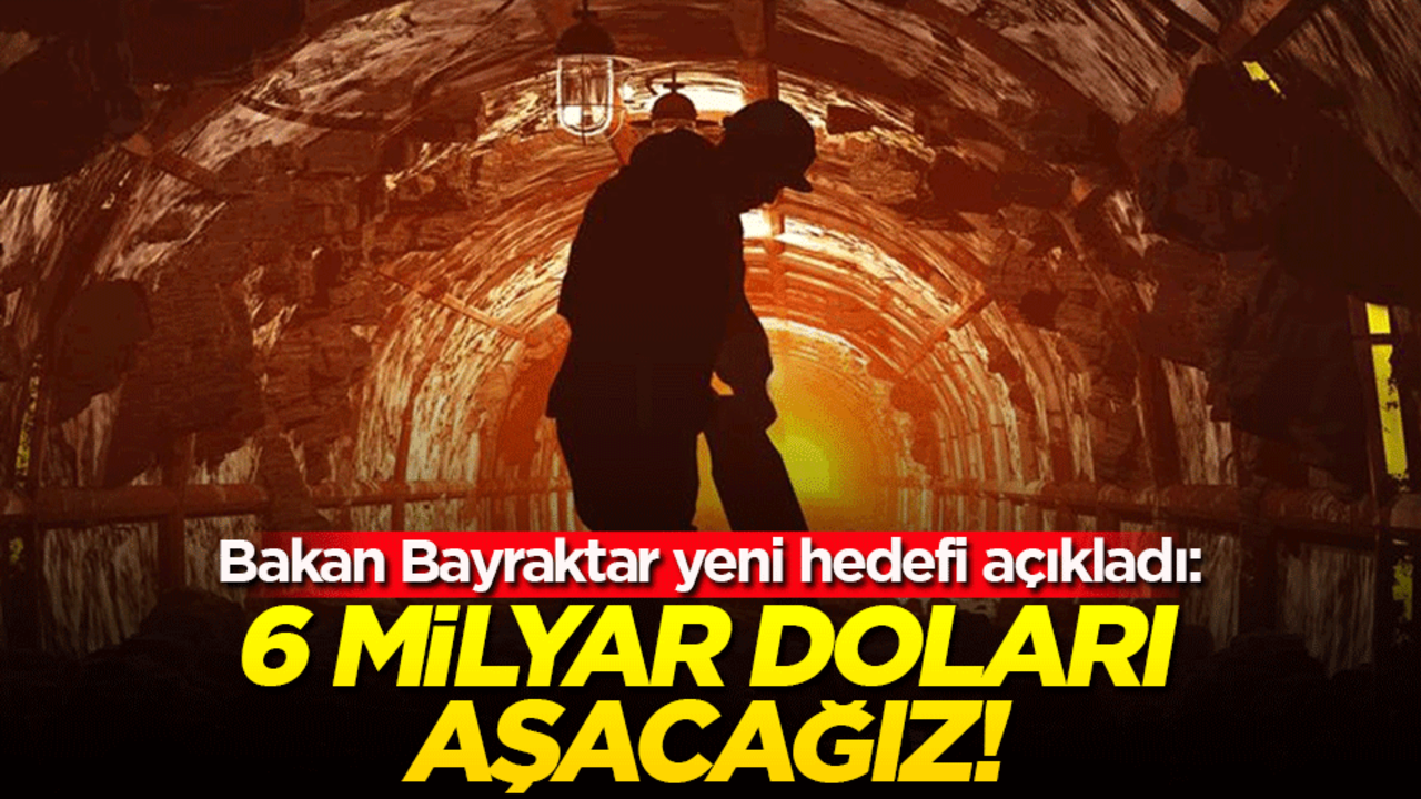 Bakan Bayraktar yeni hedefi açıkladı: 6 milyar doları aşacağına inanıyorum