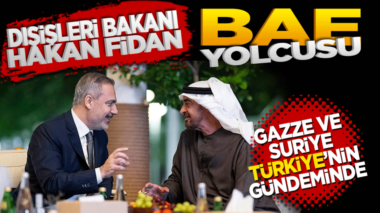 Bakan Fidan BAE yolcusu