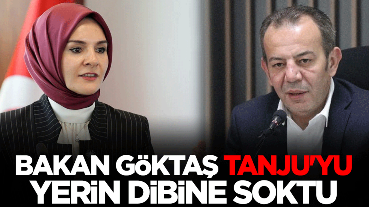 Bakan Göktaş, Tanju Özcan'ı yerin dibine soktu
