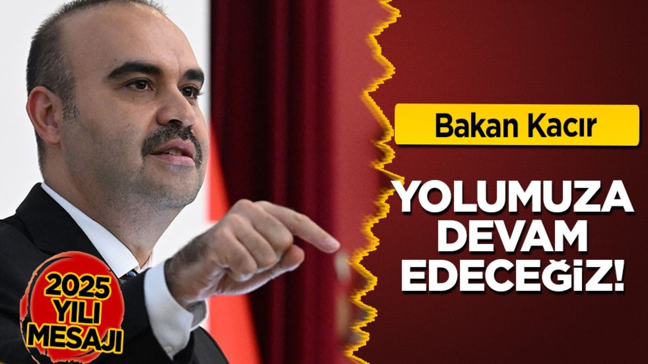 Bakan Kacır, tek tek 2024'te Türkiye'nin yükselişini paylaştı! 2025 merhaba diyor