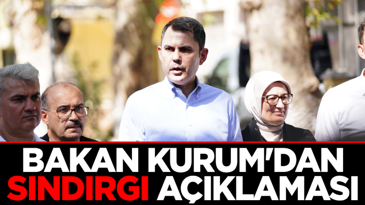 Bakan Kurum'dan depremin vurduğu Sındırgı ile ilgili açıklama