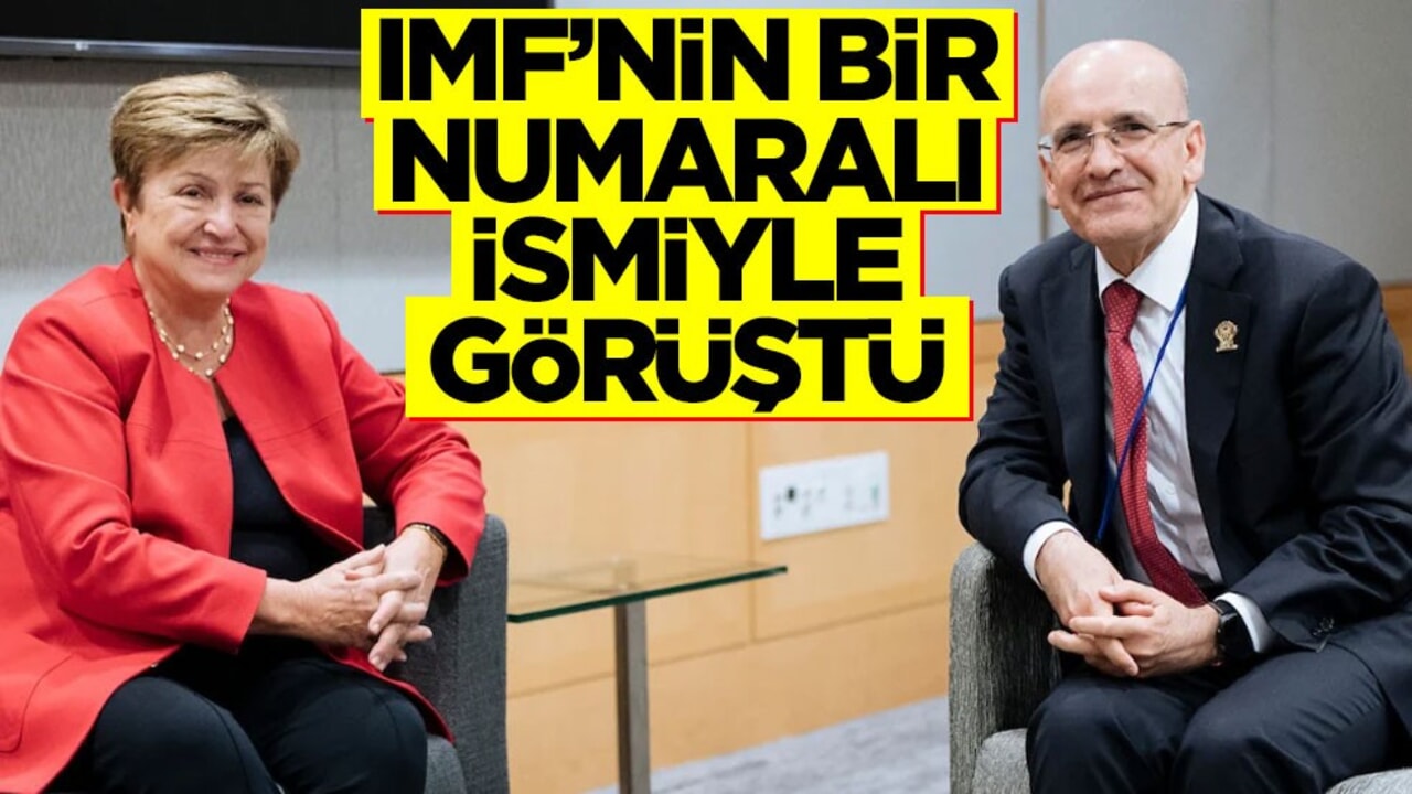 Bakan Mehmet Şimşek IMF'nin bir numaralı ismiyle görüştü