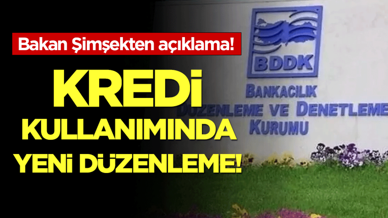 Bakan Şimşek açıkladı: Kredi kullanımında yeni düzenleme!