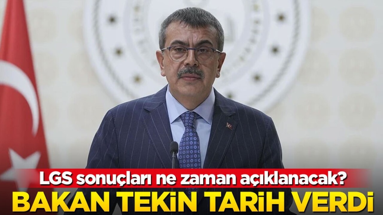 Bakan Tekin duyurdu: İşte LGS sonuçlarının açıklanacağı tarih