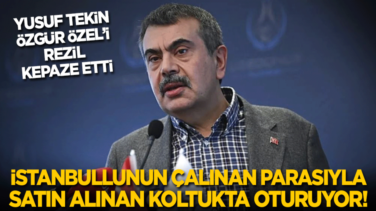 Bakan Tekin, Özgür Özel’i fena rezil etti: İstanbullunun çalınan parasıyla satın alınan koltukta oturuyorsun!