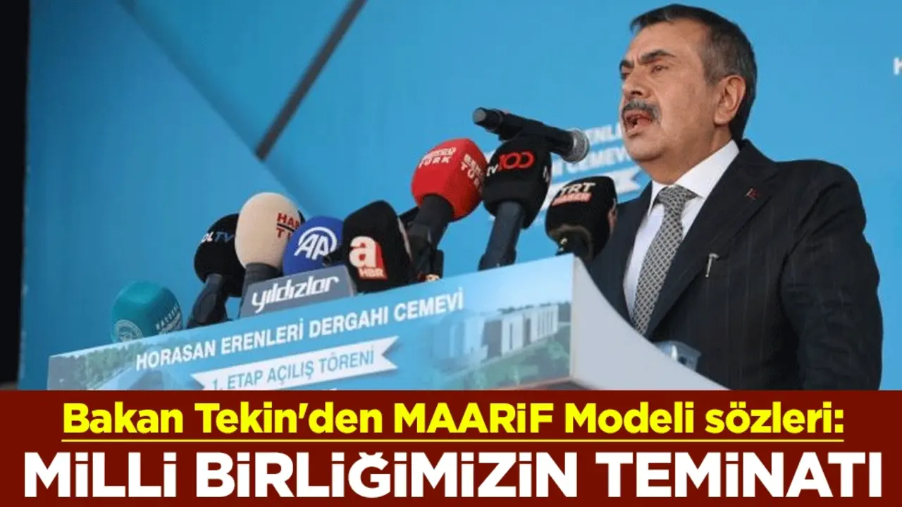 Bakan Tekin'den MAARİF Modeli sözleri: Milli birliğimizin teminatı