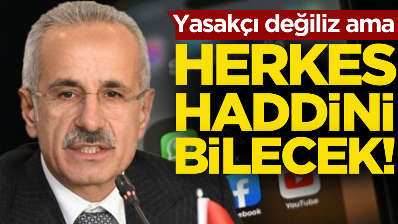 Bakan Uraloğlu’dan sosyal medya platformlarına gözdağı! ‘Herkes haddini bilecek!