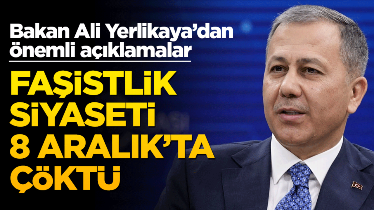 Bakan Yerlikaya: Artık kendilerine yeni kapı bulsunlar