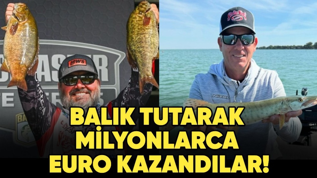 Balık tutarak milyonlarca euro kazandılar!