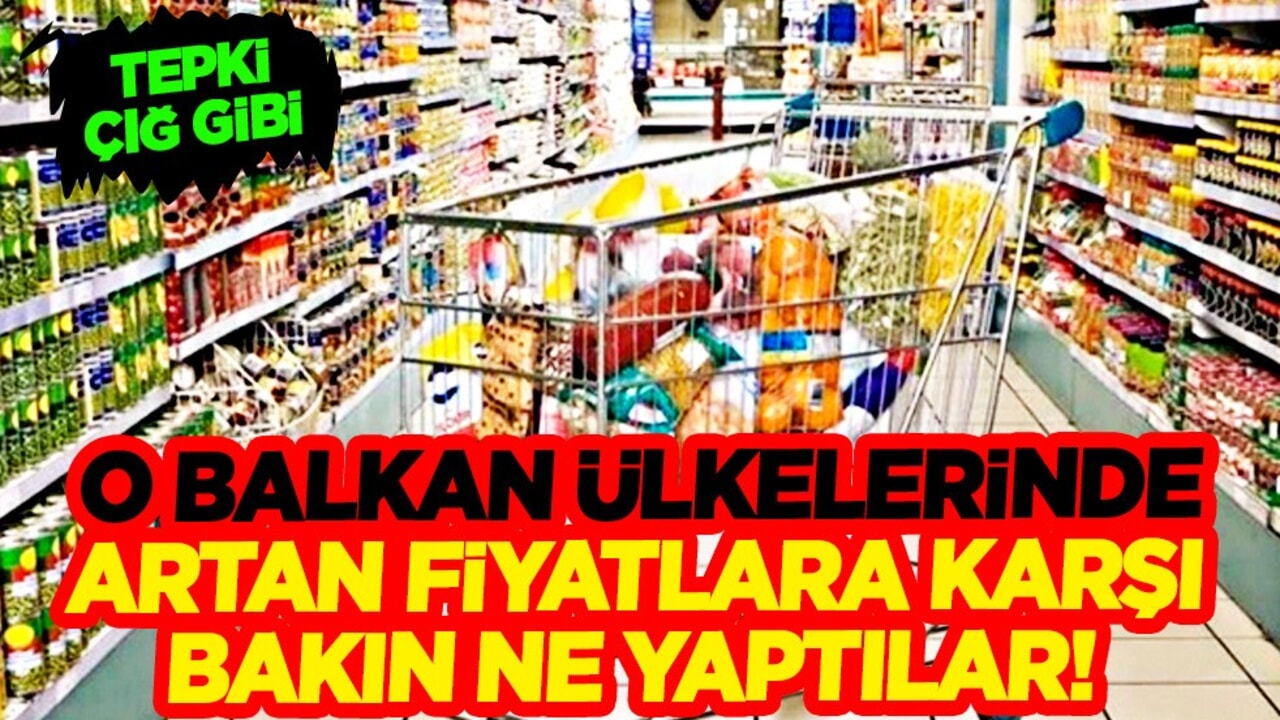 Balkan ülkelerinde artan gıda fiyatları: 1 günlük boykot başlatıldı! Halk hedef aldı!