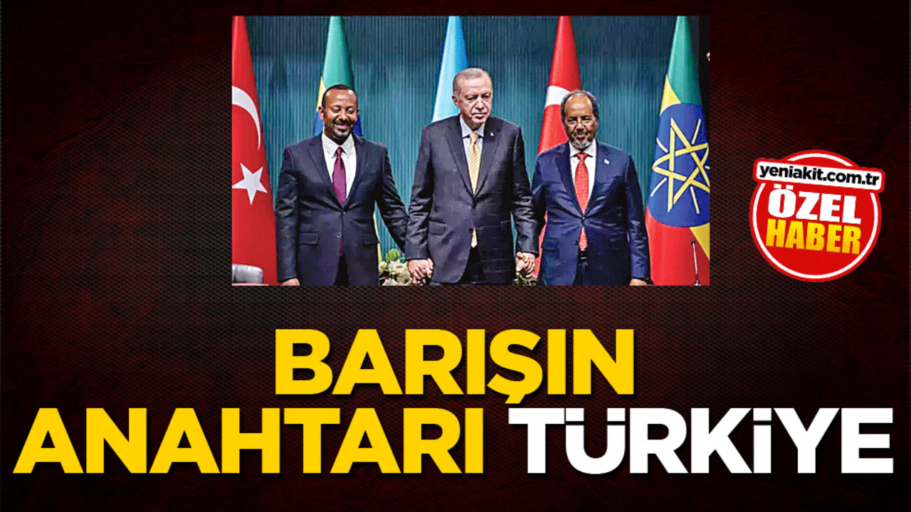 Barışın anahtarı Türkiye