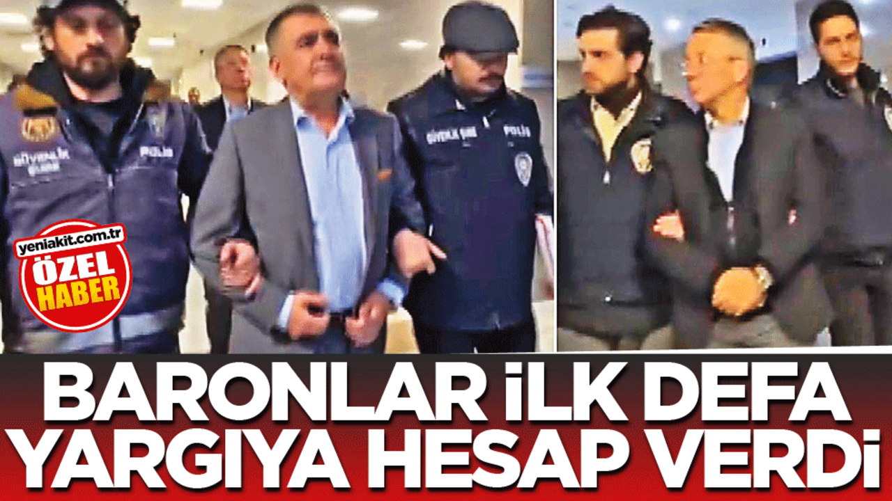 Baronlar ilk defa yargıya hesap verdi