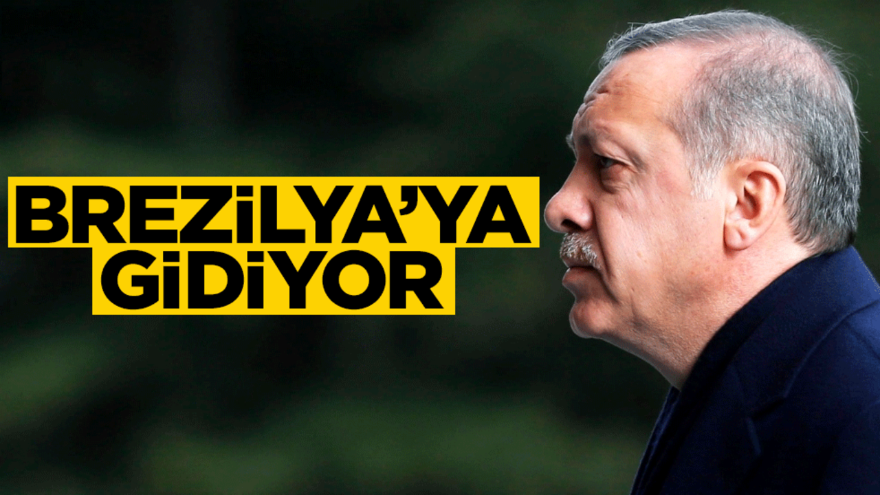 Başkan Erdoğan Brezilya yolcusu