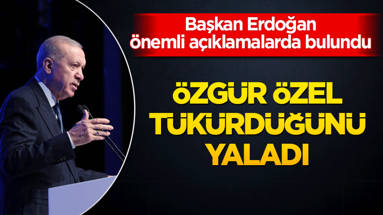 Başkan Erdoğan'dan AK Parti Grup Toplantısı'nda önemli mesajlar! Özgür Özel çok ama boş konuşuyor