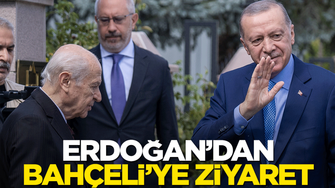 Başkan Erdoğan'dan Bahçeli'ye ziyaret