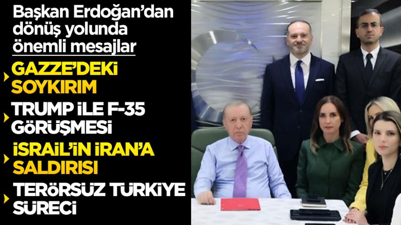 Başkan Erdoğan’dan dönüş yolunda önemli mesajlar