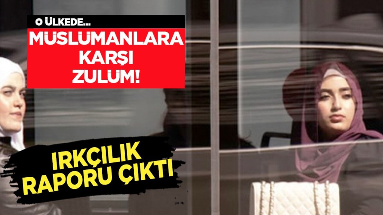 Başörtülü öğrenciye engel! Müslümanlara karşı Irkçılık sebebiyle uyarı, rapor yayımlandı