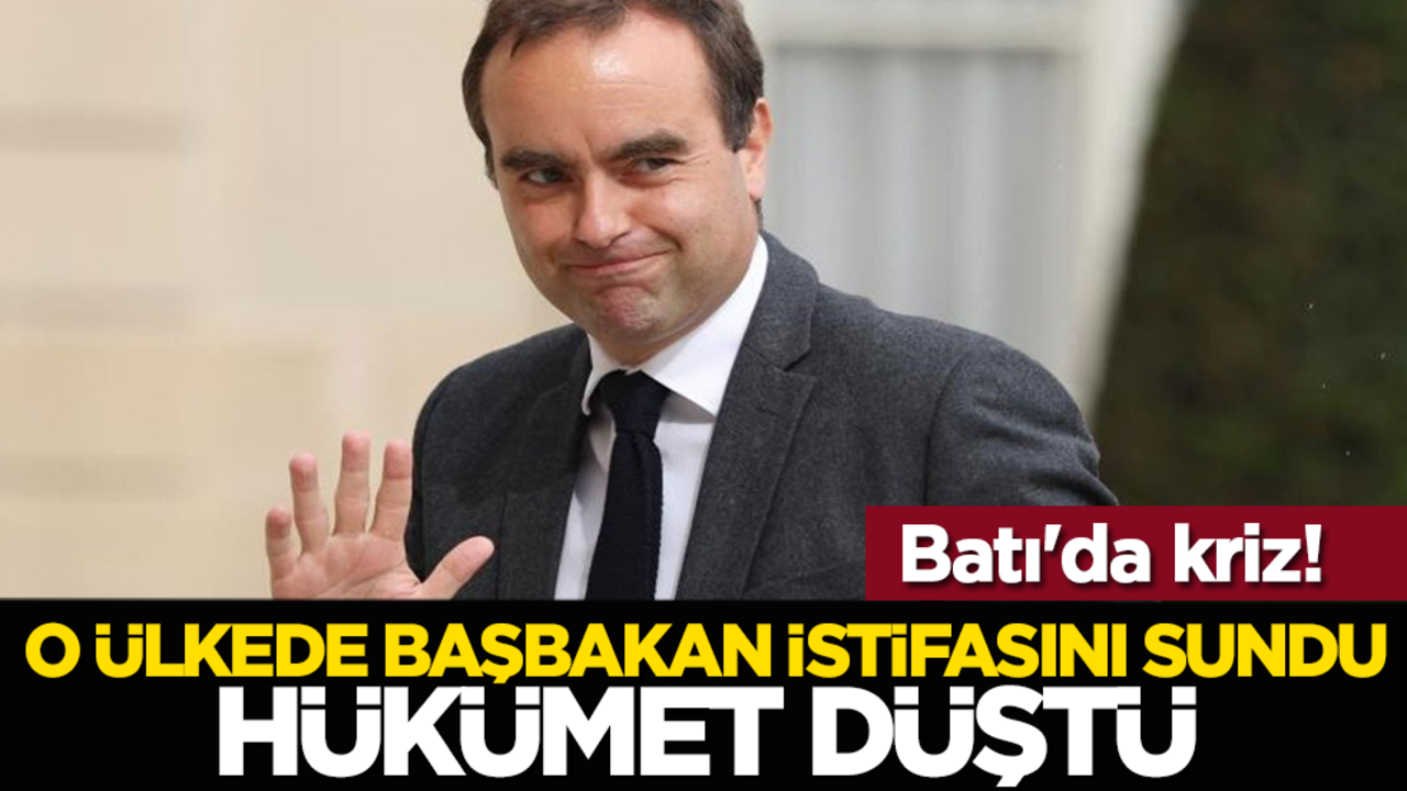 Batı'da kriz! O ülkede başbakan istifasını sundu hükümet düştü
