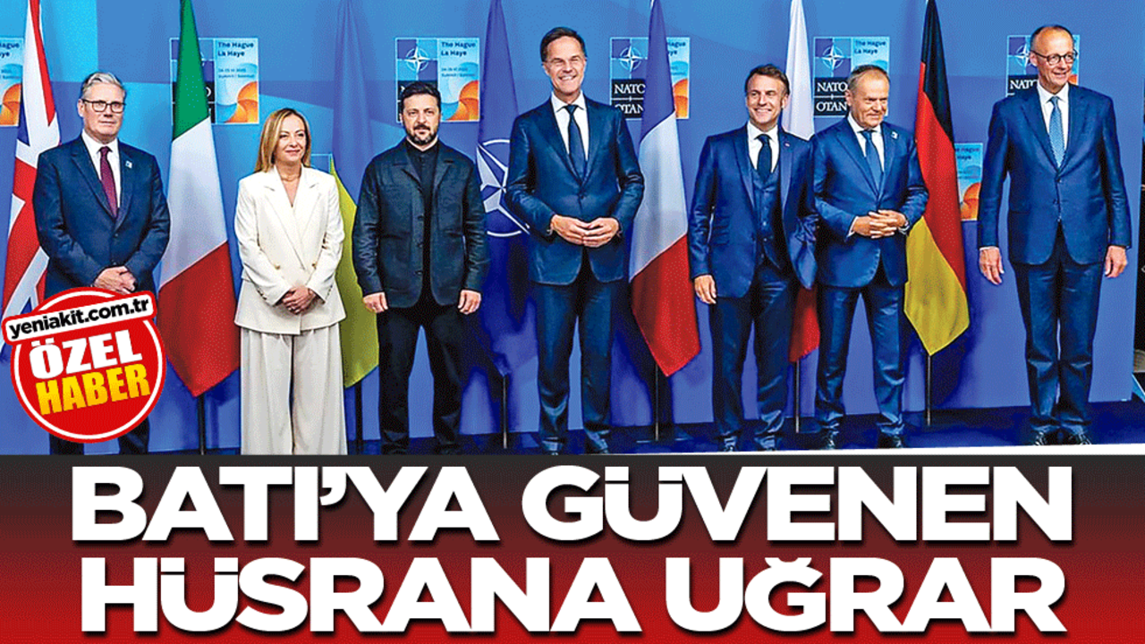 Batı'ya güvenen hüsrana uğrar
