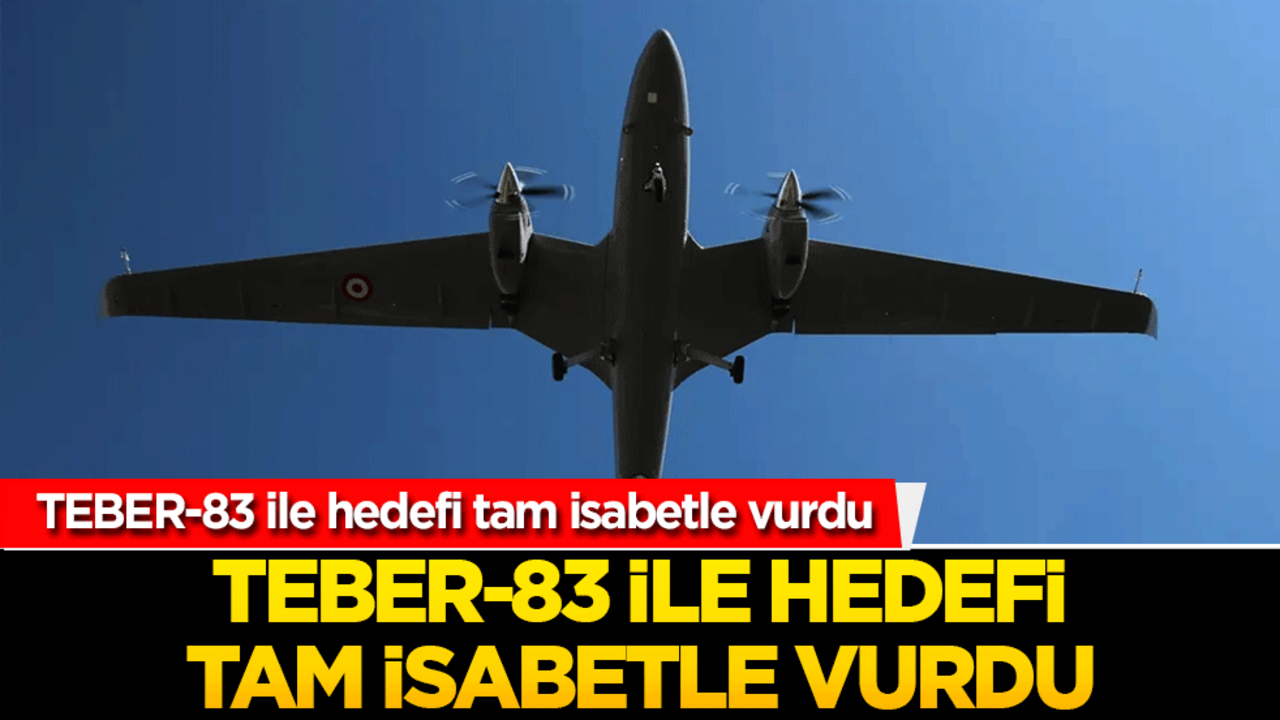 Bayraktar AKINCI’dan nokta atışı başarı: TEBER-83 ile hedefi tam isabetle vurdu