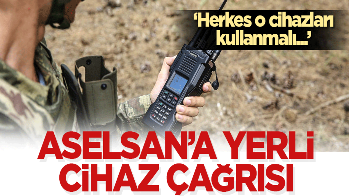 BBP'den ASELSAN'a yerli cihaz çağrısı: Herkes o cihazları kullanmalı