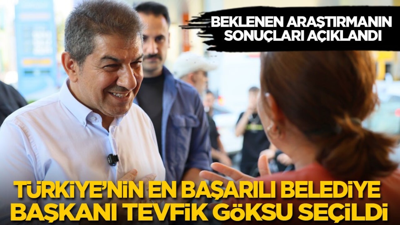 Beklenen araştırmanın sonuçları açıklandı: Türkiye’nin en başarılı belediye başkanı Mehmet Tevfik Göksu oldu