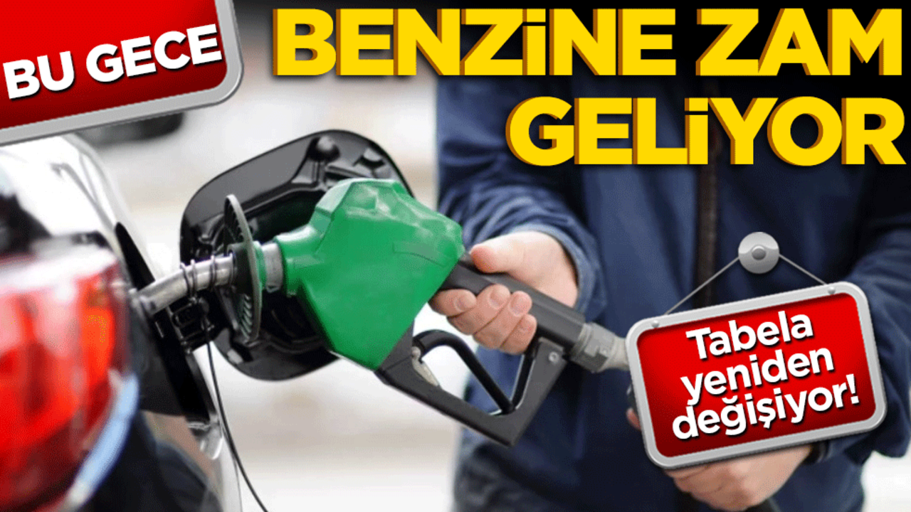 Benzine bu gece zam geliyor! 13 Mart 2025'te akaryakıt fiyatları yükseliyor