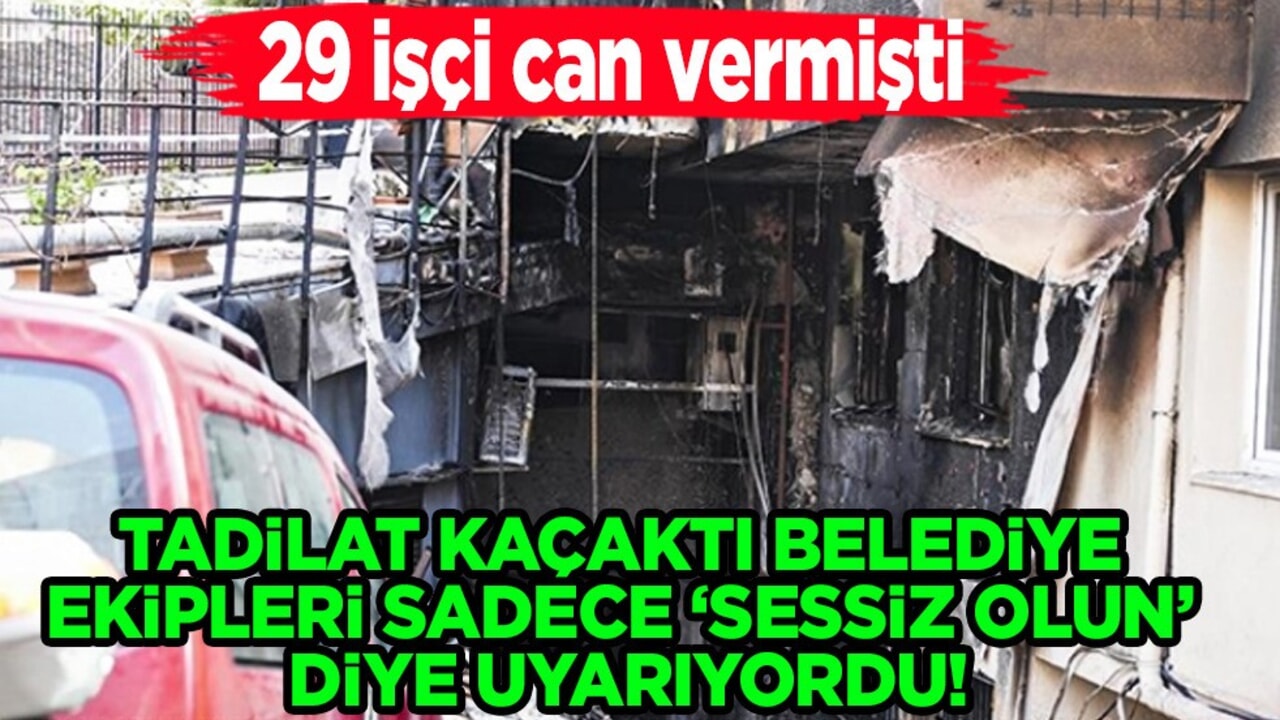 Beşiktaş'taki gece kulübü yangını: Belediye ekipleri sadece ‘sessiz olun’ diye uyardı!