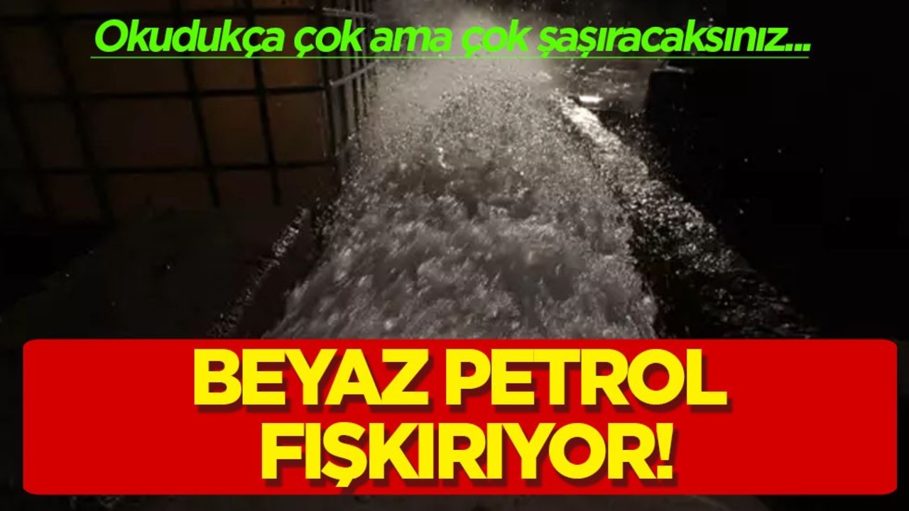 Beyaz petrol fışkırıyor: Avrupa petrol üretimi için resmen düğmeye bastı