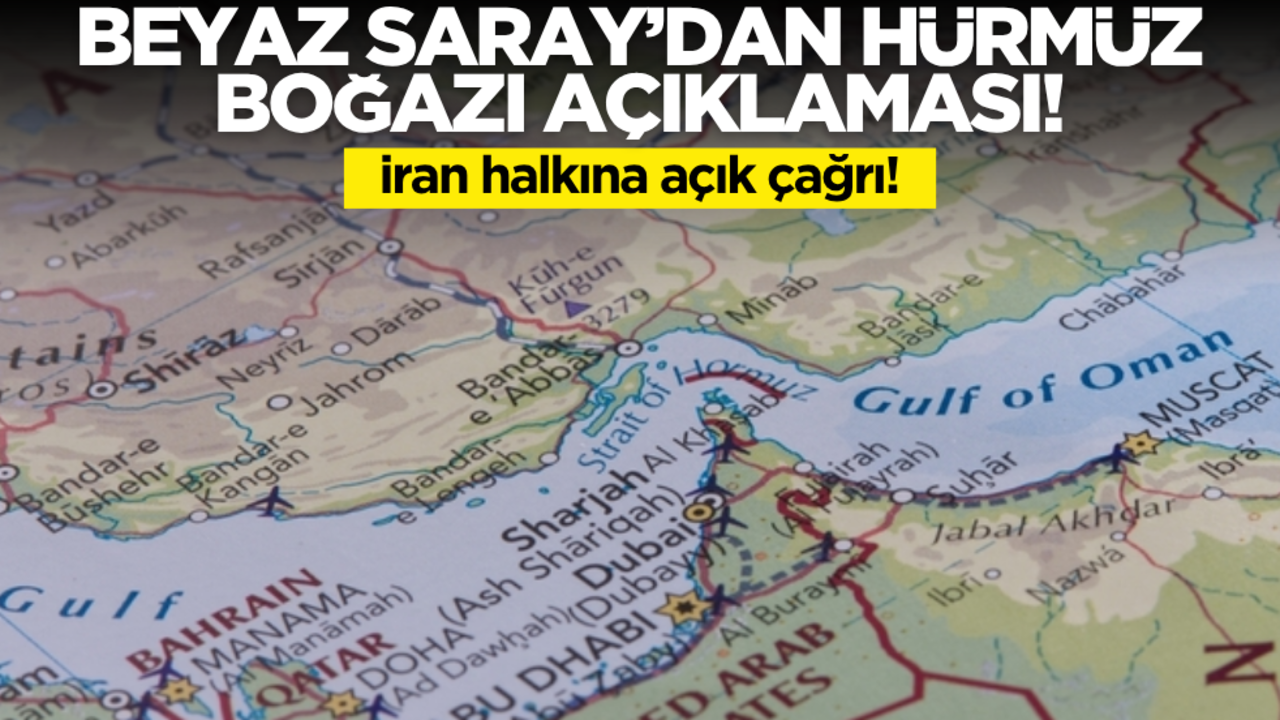 Beyaz Saray’dan Hürmüz Boğazı açıklaması! İran halkına açık çağrı…