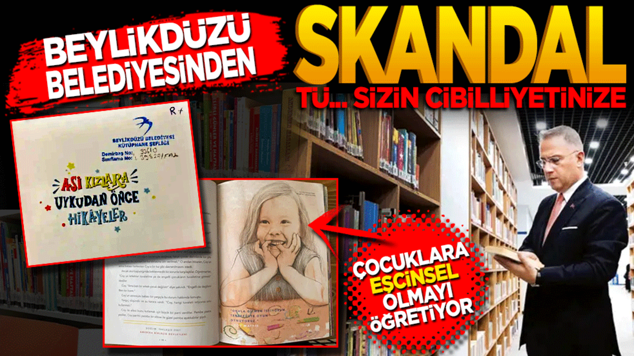 Beylikdüzü Belediyesi’nden skandal! Tü… Sizin cibilliyetinize, Çocuklara eşcinsel olmayı öğretiyor