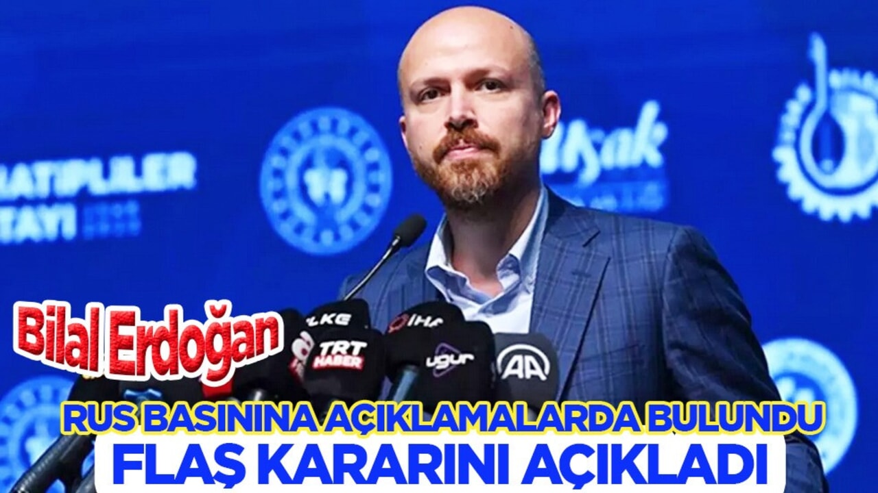Bilal Erdoğan: Cumhurbaşkanlığı gibi bir hedefim yok! Rus basını duyurdu! Flaş duyuru