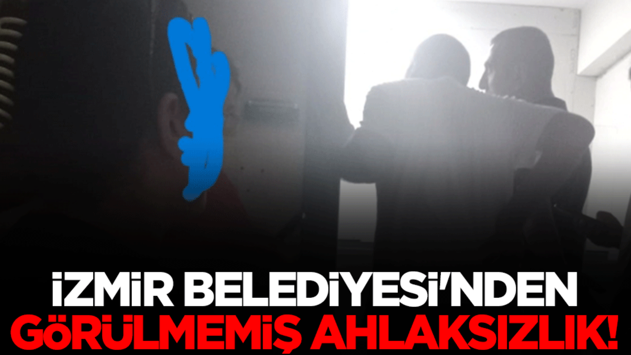 Bin kişiyi kapının önüne koyan İzmir Belediyesi'nden görülmemiş ahlaksızlık! Gizlice yeni personel almaya başladılar!