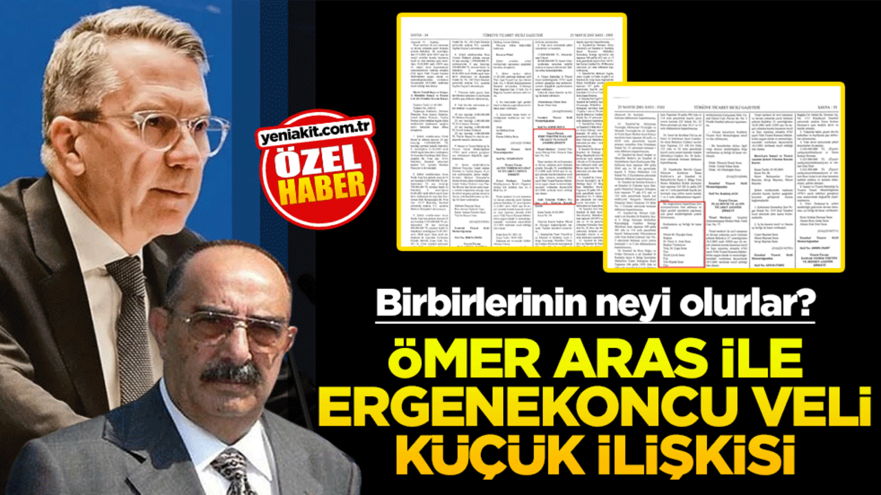Birbirlerinin neyi olurlar? Ömer Aras ile Ergenekoncu Veli Küçük ilişkisi