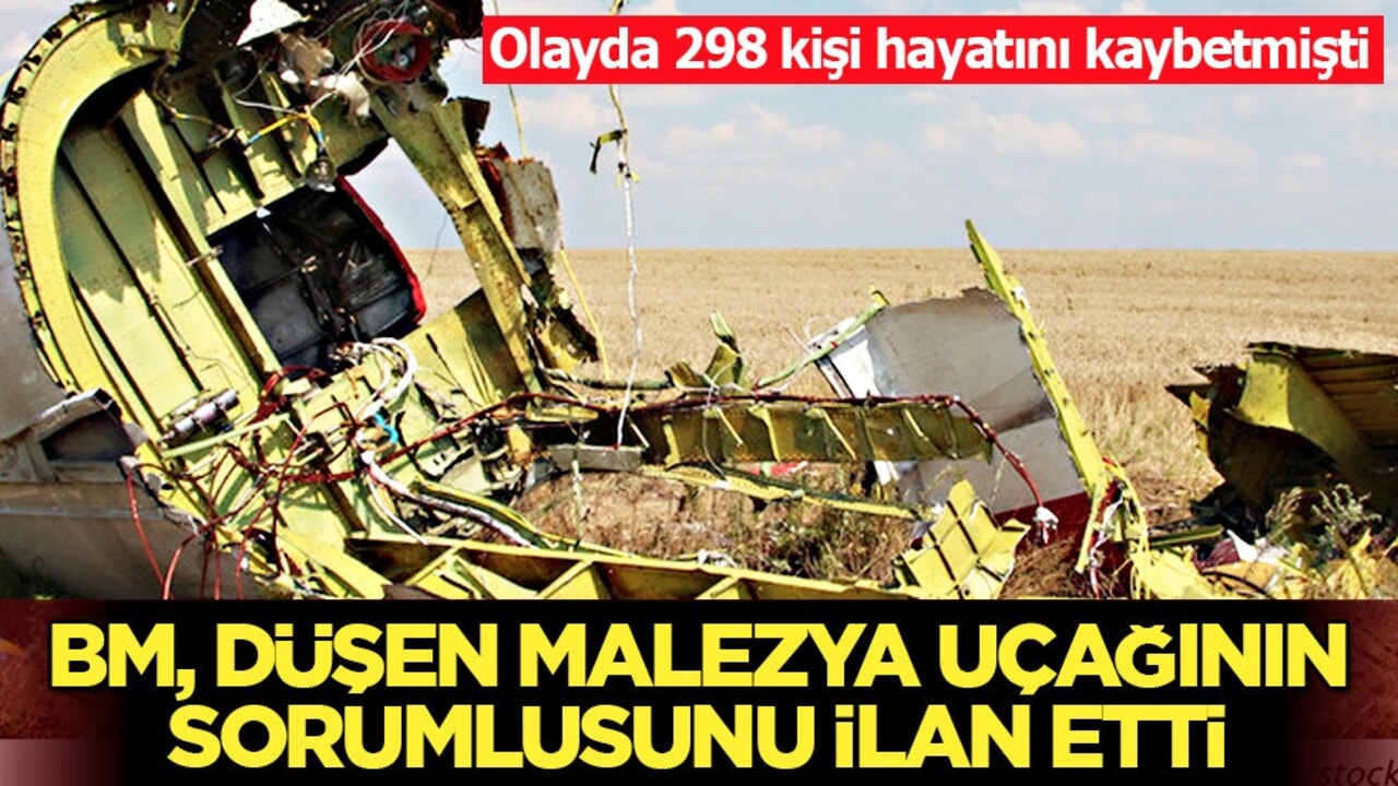Birleşmiş Milletler, düşen Malezya uçağından Rusya'nın sorumlu olduğuna hükmetti