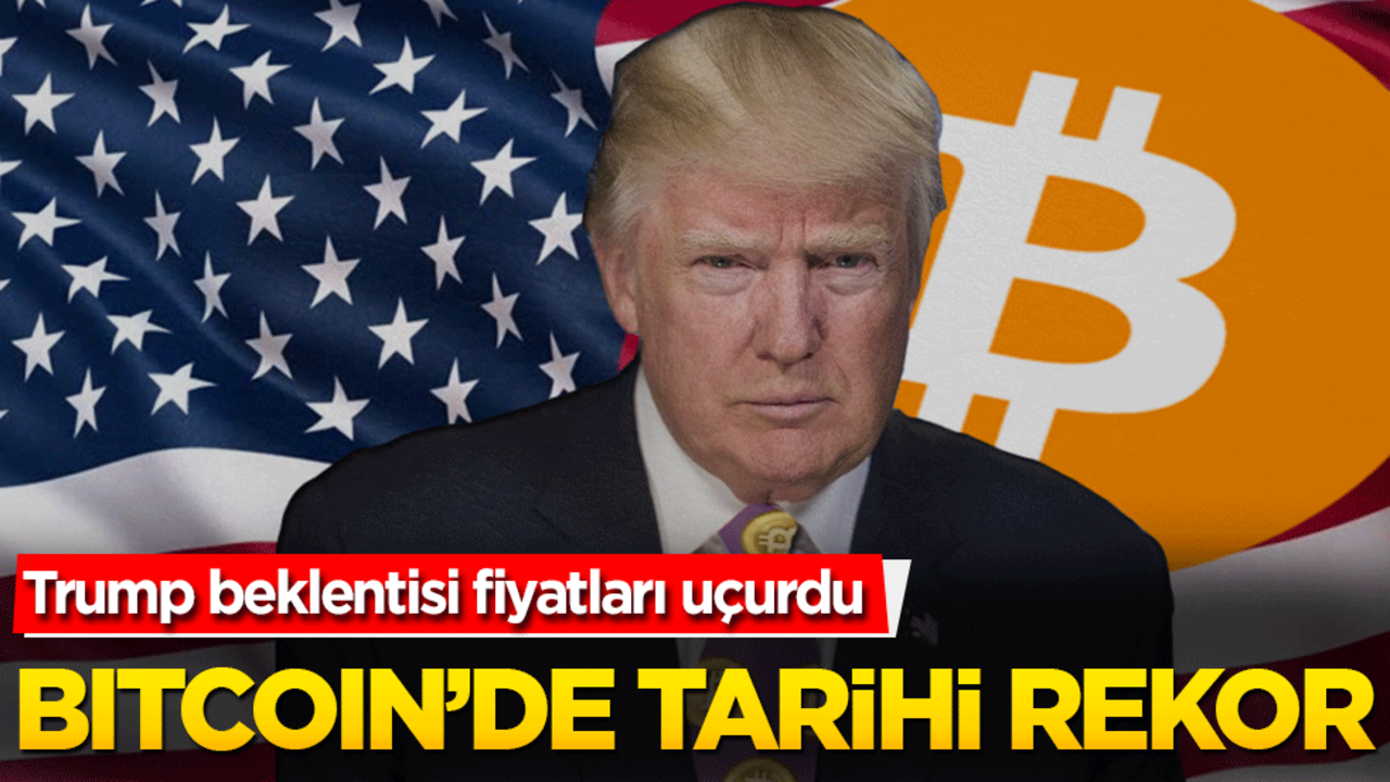 Bitcoin'de tarihi rekor! Trump beklentisi fiyatları uçurdu