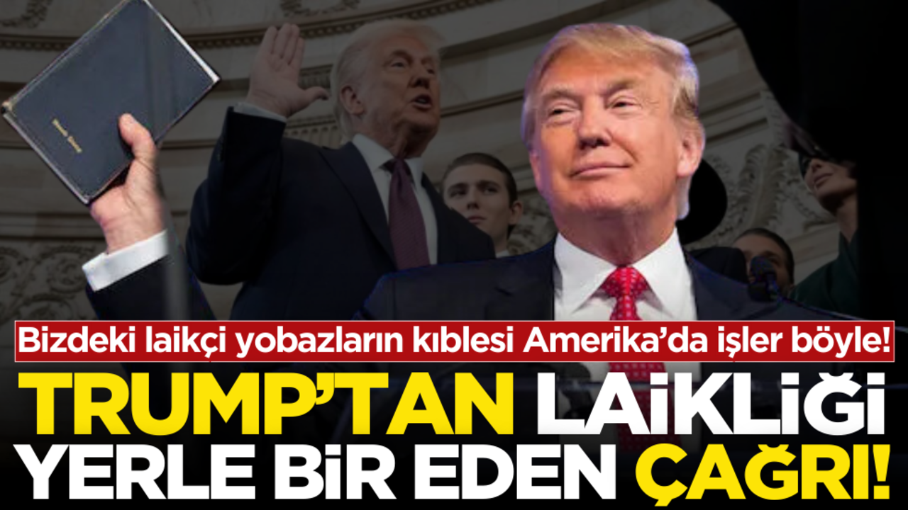 Bizdeki laikçi yobazların kıblesi Amerika’da işler böyle! Trump laikliği yerle bir etti