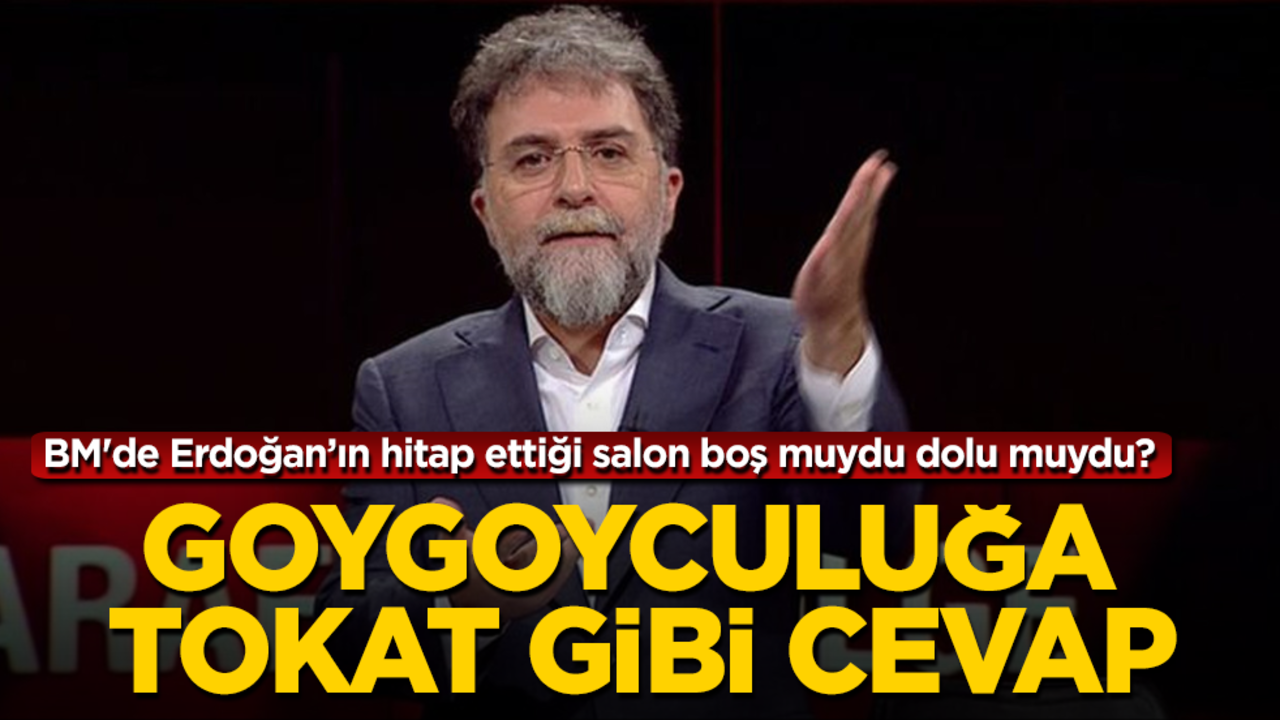 BM'de Erdoğan’ın hitap ettiği salon boş muydu dolu muydu? Ahmet Hakan’dan goygoyculuğa tokat gibi cevap