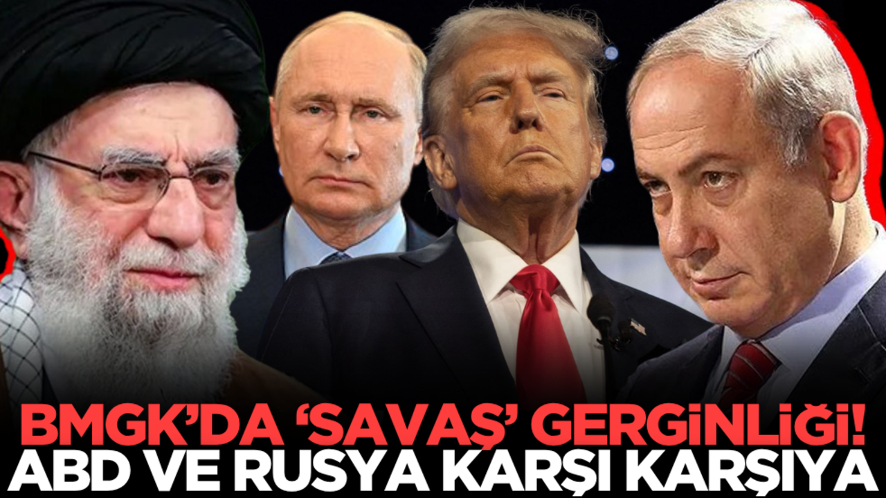 BMGK’da ‘savaş’ gerginliği! ABD ve Rusya karşı karşıya